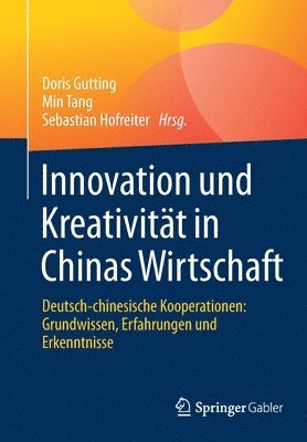 Doris Gutting, Min Tang, Sebastian Hofreiter - Innovation und Kreativität in Chinas Wirtschaft, Häftad