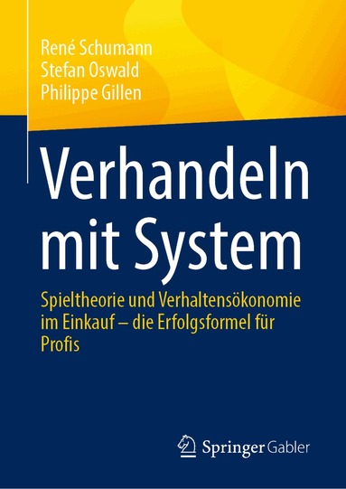 René Schumann, Stefan Oswald, Philippe Gillen - Verhandeln mit System, Inbunden