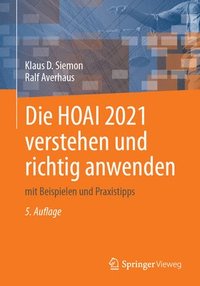 bokomslag Die HOAI 2021 verstehen und richtig anwenden