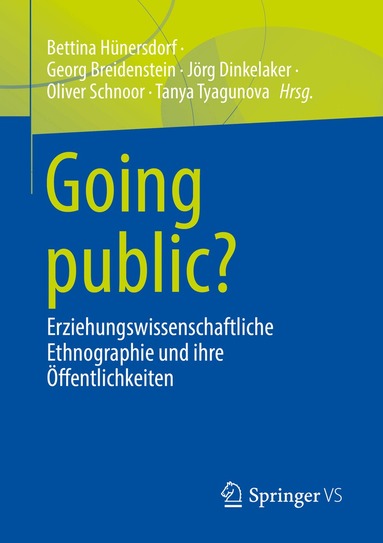 Bettina Hünersdorf, Georg Breidenstein, Jörg Dinkelaker, Oliver Schnoor, Tanya Tyagunova - Going public?, Häftad