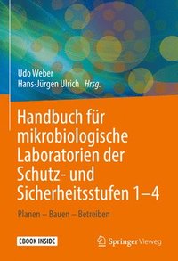 bokomslag Handbuch fur mikrobiologische Laboratorien der Schutz- und Sicherheitsstufen 1-4