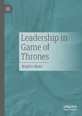 bokomslag Leadership in Game of Thrones