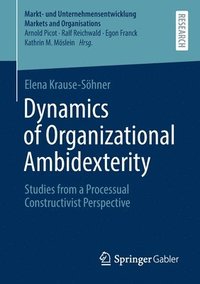 bokomslag Dynamics of Organizational Ambidexterity