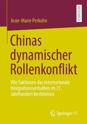 bokomslag Chinas dynamischer Rollenkonflikt