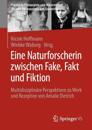 Nicole Hoffmann, Wiebke Waburg - Eine Naturforscherin zwischen Fake, Fakt und Fiktion, Häftad