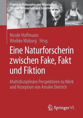 bokomslag Eine Naturforscherin zwischen Fake, Fakt und Fiktion