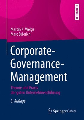 Martin K. Welge, Marc Eulerich - Corporate-Governance-Management, Inbunden
