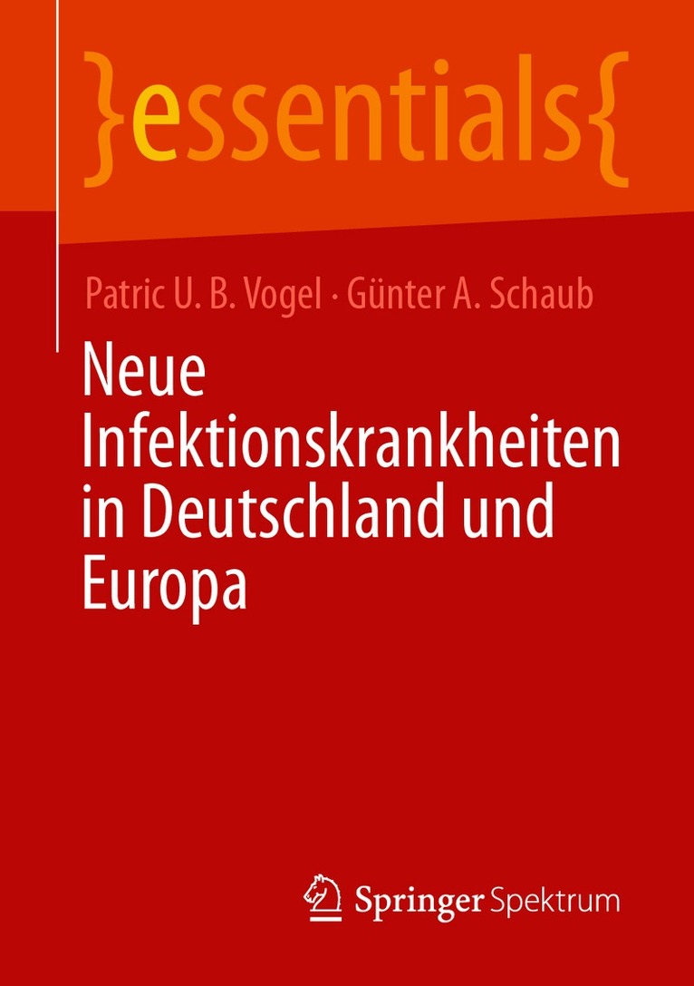 Neue Infektionskrankheiten in Deutschland und Europa
