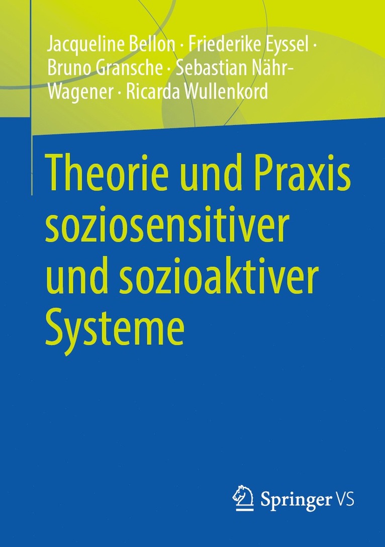 Theorie und Praxis soziosensitiver und sozioaktiver Systeme 1