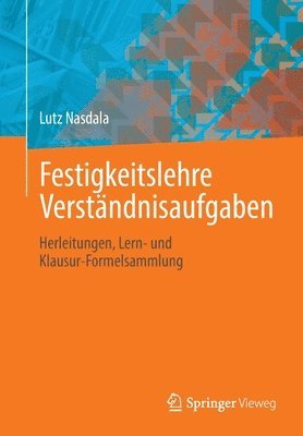 Festigkeitslehre Verständnisaufgaben