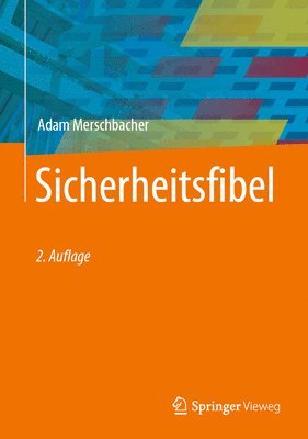 Adam Merschbacher - Sicherheitsfibel, Inbunden