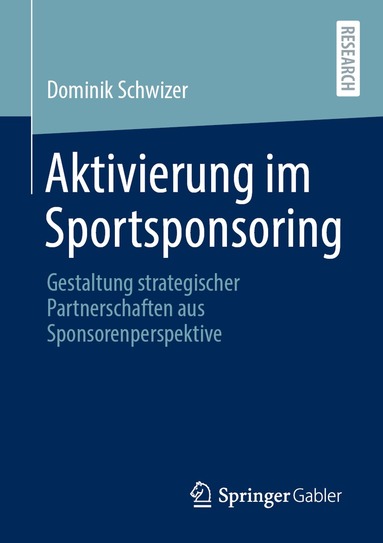 Dominik Schwizer - Aktivierung im Sportsponsoring, Häftad