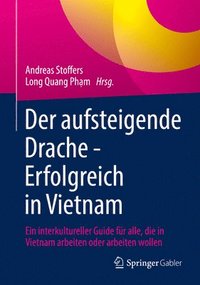 bokomslag Der aufsteigende Drache - Erfolgreich in Vietnam