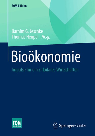 Barnim G. Jeschke, Thomas Heupel - Bioökonomie, Häftad