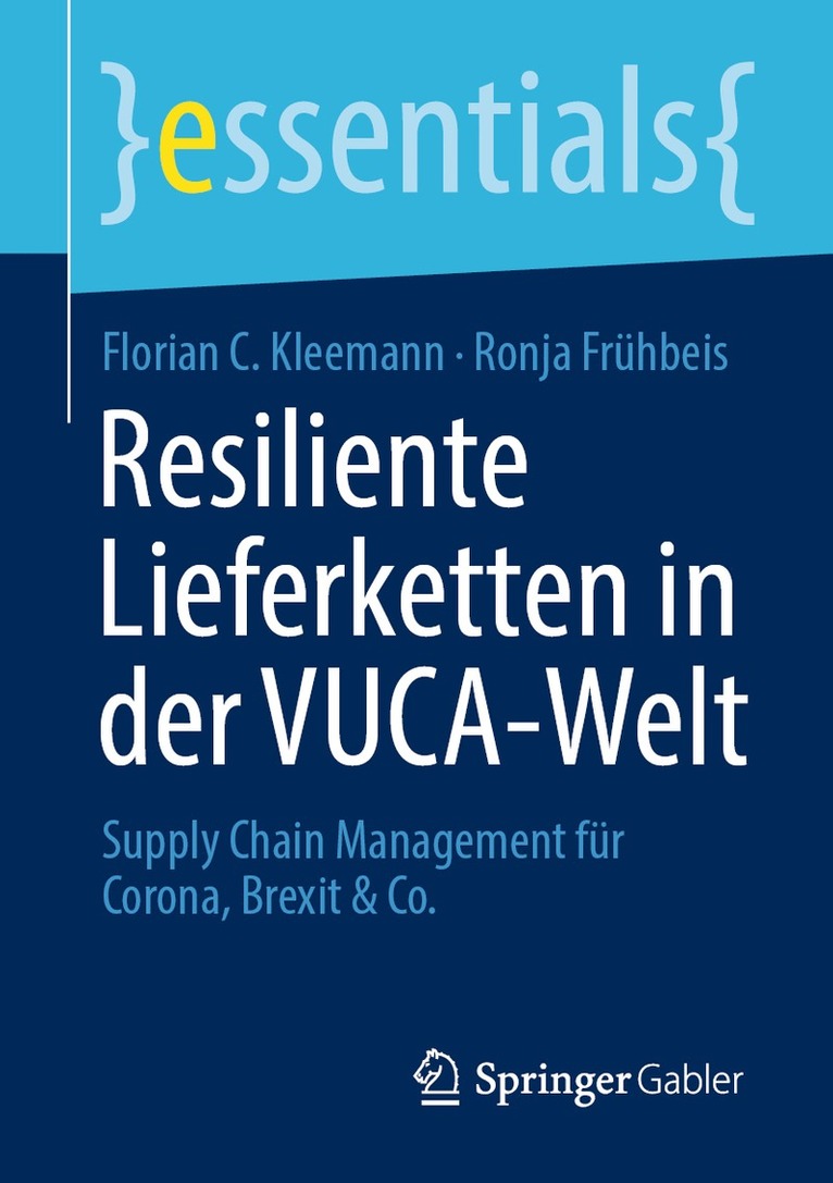 Florian C. Kleemann, Ronja Frühbeis, Ronja Fruhbeis - Resiliente Lieferketten in der VUCA-Welt, Häftad