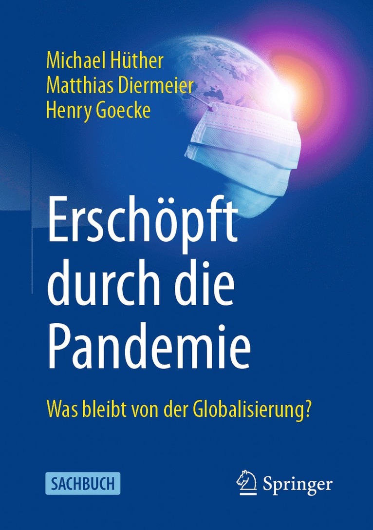 Michael Hüther, Matthias Diermeier, Henry Goecke, Michael Huther - Erschöpft durch die Pandemie, Häftad