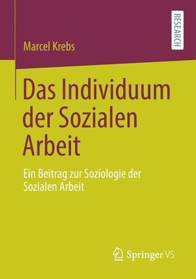 bokomslag Das Individuum der Sozialen Arbeit