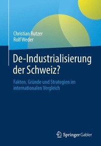 bokomslag De-Industrialisierung der Schweiz?