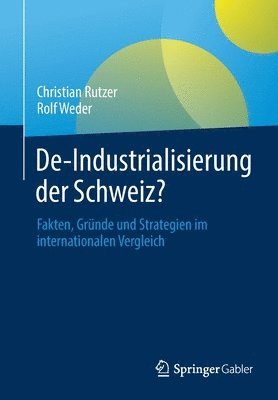 De-Industrialisierung der Schweiz? 1