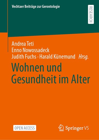 Andrea Teti, Enno Nowossadeck, Judith Fuchs, Harald Künemund - Wohnen und Gesundheit im Alter, Inbunden
