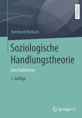 Soziologische Handlungstheorie 1