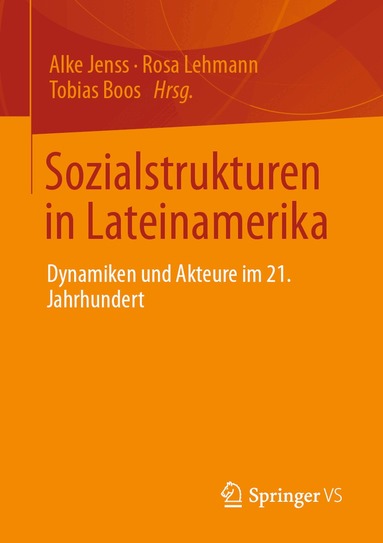 Alke Jenss, Rosa Lehmann, Tobias Boos - Sozialstrukturen in Lateinamerika, Häftad