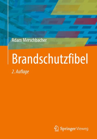 Adam Merschbacher - Brandschutzfibel, Inbunden
