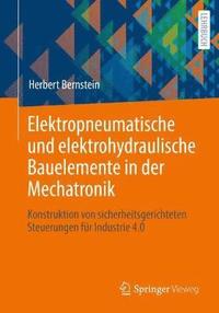 bokomslag Elektropneumatische und elektrohydraulische Bauelemente in der Mechatronik