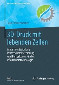 bokomslag 3D-Druck mit lebenden Zellen