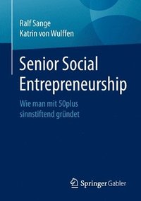 bokomslag Senior Social Entrepreneurship