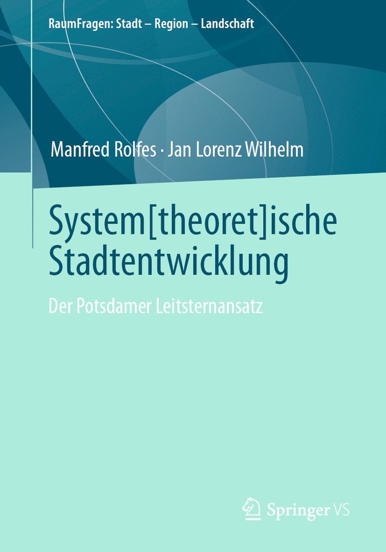 Manfred Rolfes, Jan Lorenz Wilhelm - System[theoret]ische Stadtentwicklung, Häftad