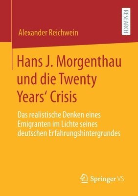 bokomslag Hans J. Morgenthau und die Twenty Years' Crisis