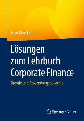 bokomslag Lsungen zum Lehrbuch Corporate Finance