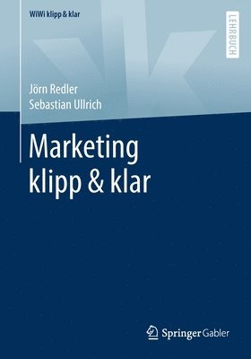 Jörn Redler, Sebastian Ullrich - Marketing klipp & klar, Häftad