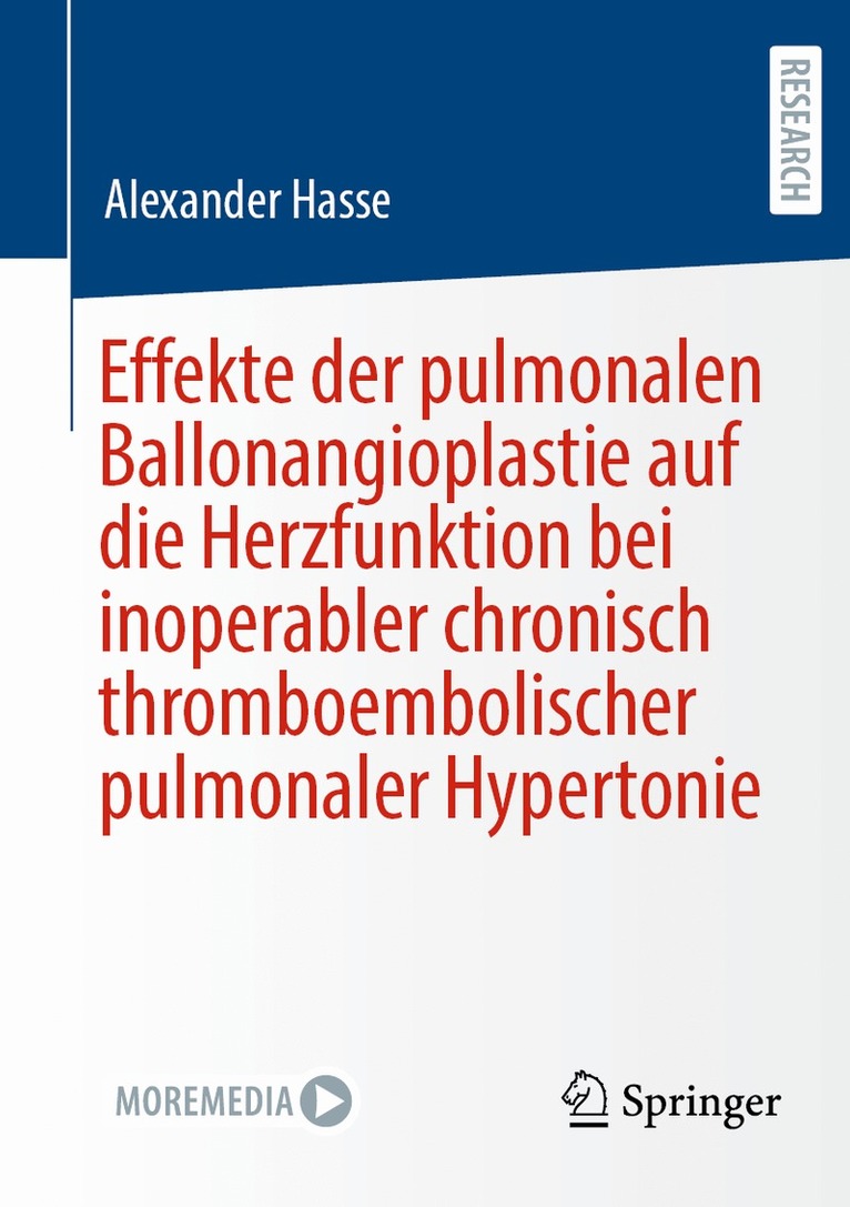 Alexander Hasse - Effekte der pulmonalen Ballonangioplastie auf die Herzfunktion bei inoperabler chronisch thromboembolischer pulmonaler Hypertonie, Häftad