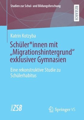 bokomslag Schler*innen mit Migrationshintergrund exklusiver Gymnasien