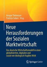 bokomslag Neue Herausforderungen der Sozialen Marktwirtschaft