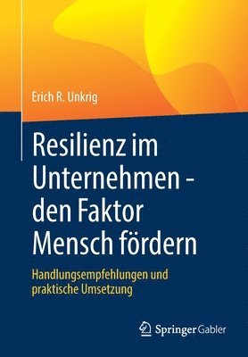 Resilienz im Unternehmen - den Faktor Mensch frdern 1