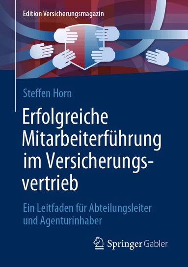 Steffen Horn - Erfolgreiche Mitarbeiterführung im Versicherungsvertrieb, Häftad