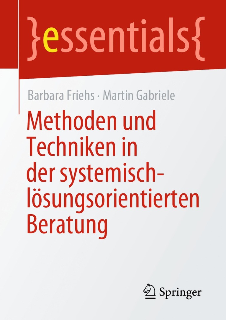 Methoden und Techniken in der systemisch-lsungsorientierten Beratung 1