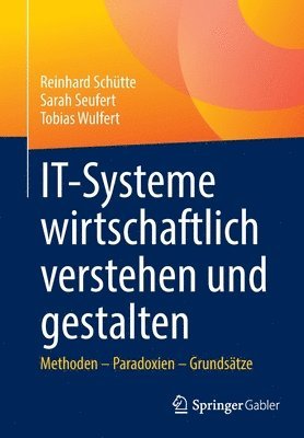 bokomslag IT-Systeme wirtschaftlich verstehen und gestalten