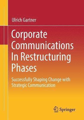 Corporate Communications In Restructuring Phases 1