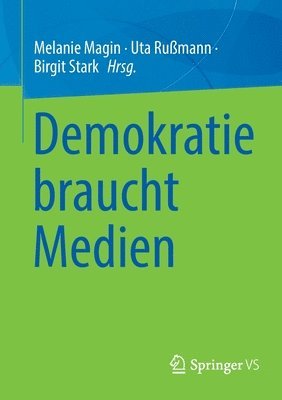 bokomslag Demokratie braucht Medien