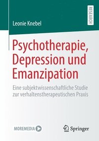 bokomslag Psychotherapie, Depression und Emanzipation