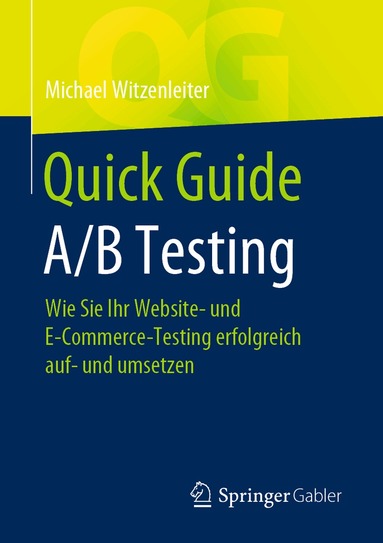 Michael Witzenleiter - Quick Guide A/B Testing, Häftad