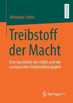 Alexander Smith - Treibstoff der Macht, Häftad