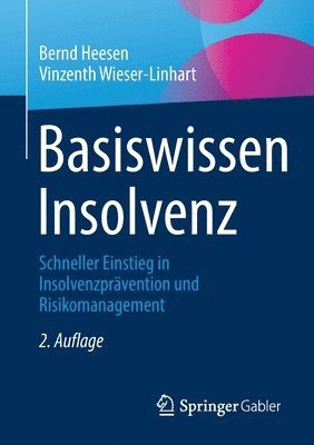 Bernd Heesen, Vinzenth Wieser-Linhart - Basiswissen Insolvenz, Häftad
