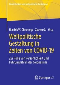 bokomslag Weltpolitische Gestaltung in Zeiten von COVID-19