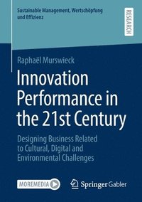 bokomslag Innovation Performance in the 21st Century