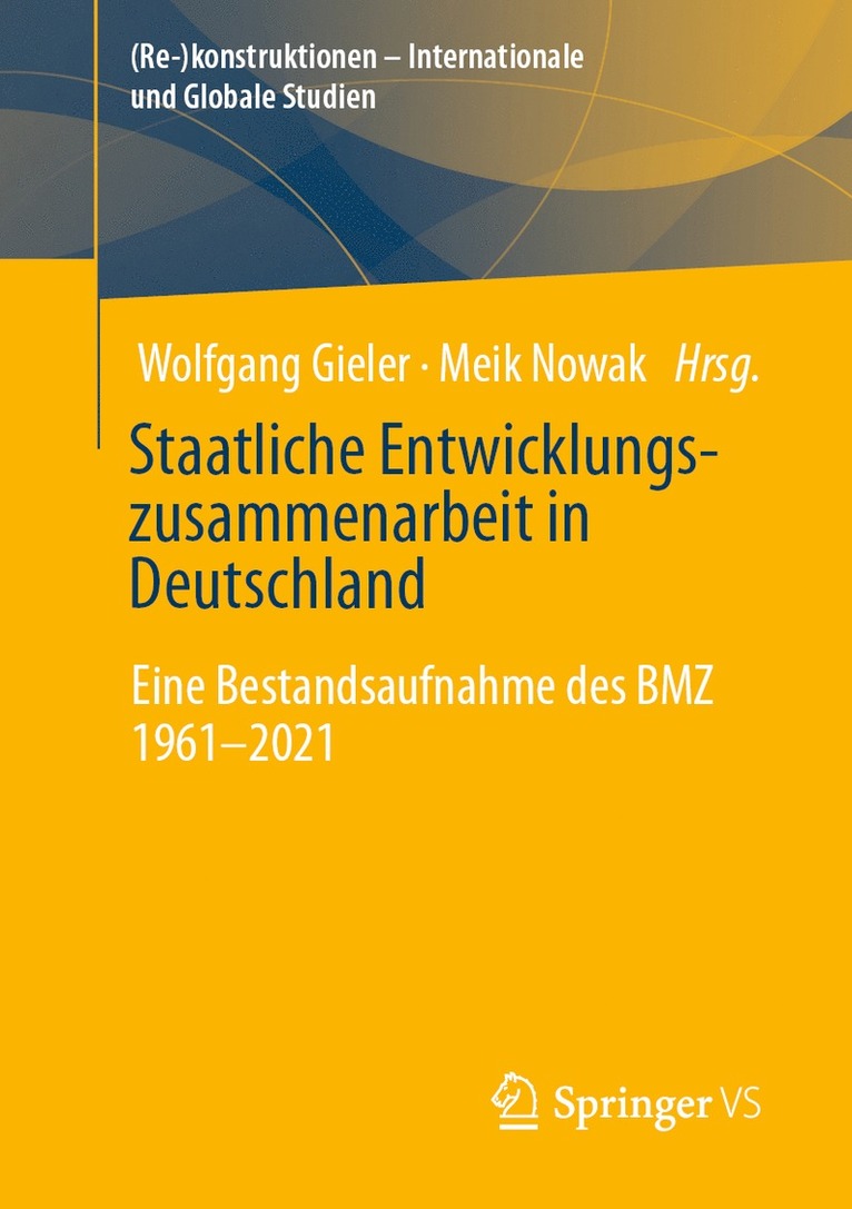 Wolfgang Gieler, Meik Nowak - Staatliche Entwicklungszusammenarbeit in Deutschland, Häftad